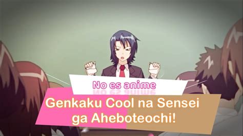 genkaku sensei|Genkaku Cool Na Sensei Ga Aheboteochi! Sub Español